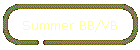 Summer BB/VB